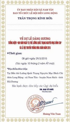 GIẤY MỜI DỰ LỄ DÂNG HƯƠNG TƯỞNG NIỆM 669 NĂM NGÀY TẠ THẾ LƯỠNG QUỐC TRẠNG NGUYÊN MẠC ĐĨNH CHI VÀ LỄ HỘI TRUYỀN THỐNG MÙA XUÂN 2015