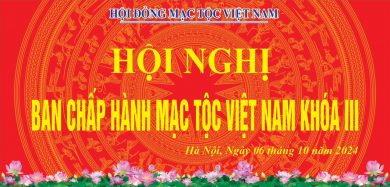 THÔNG BÁO HỘI NGHỊ BAN CHẤP HÀNH MẠC TỘC VIỆT NAM KHÓA III – Nhiệm kỳ 2019-2024.